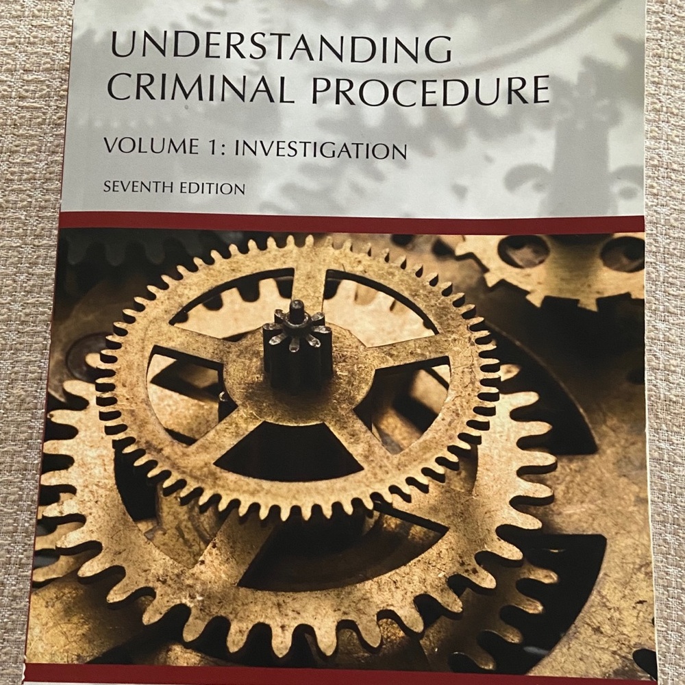 Understanding Criminal Procedure Volume 1. 7th Ed.